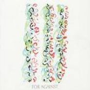 For Against, Never Been (CD)
